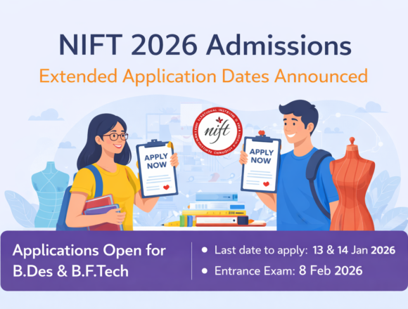 ChatGPT Image Jan 17, 2026, 03_34_17 PM NIFT 2026 Admissions: Extended Application Dates Offer a Second Chance to Aspirants
